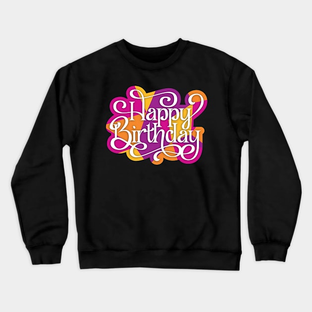 Playful and Colorful Birthday Crewneck Sweatshirt by polliadesign